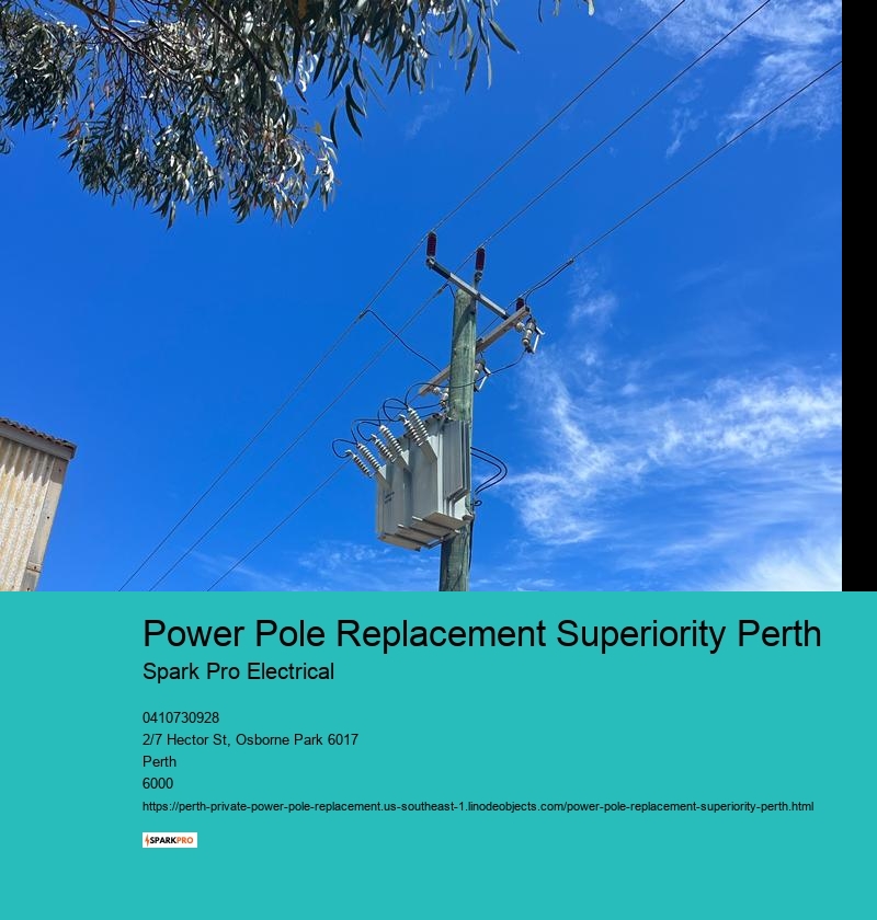 Power Pole Replacement Superiority Perth