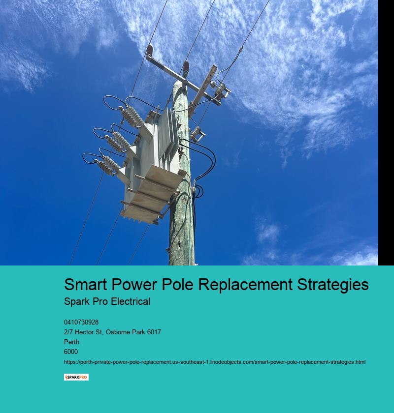 Smart Power Pole Replacement Strategies